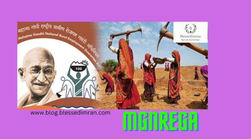 MGNREGA(Mahatma Gandhi National Rural Employement Guarantee Act)