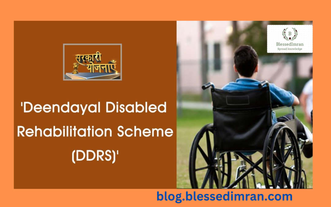 Deendayal Disabled Rehabilitation Scheme